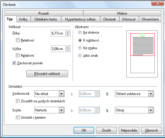 ukotven jako znak, je zarovnán pouze svisle podle místa, kam byl vložen (na řádce nahoru od ní, na střed nebo dolů od ní).