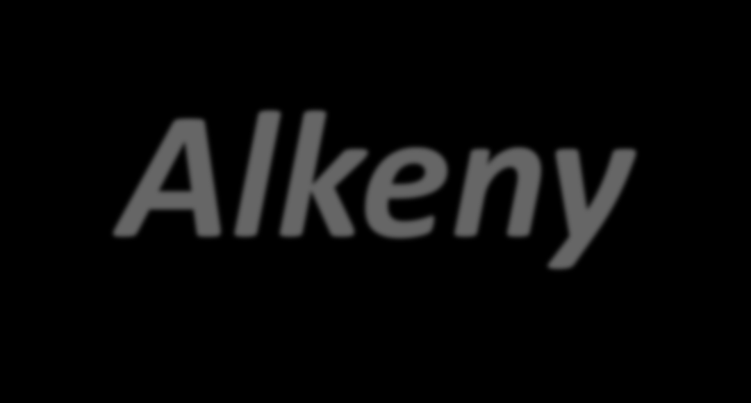 Alkeny