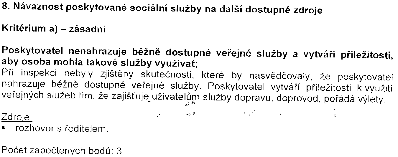 Kritérium 8 a) Standardů kvality sociálních služeb Obrázek 9: Inspekční zpráva, str. 22 Výpověď nedobrovolného uživatele (obrázek č.