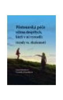Pěstounská péče očima dospělých, kteří v ní vyrostli: trendy vs.