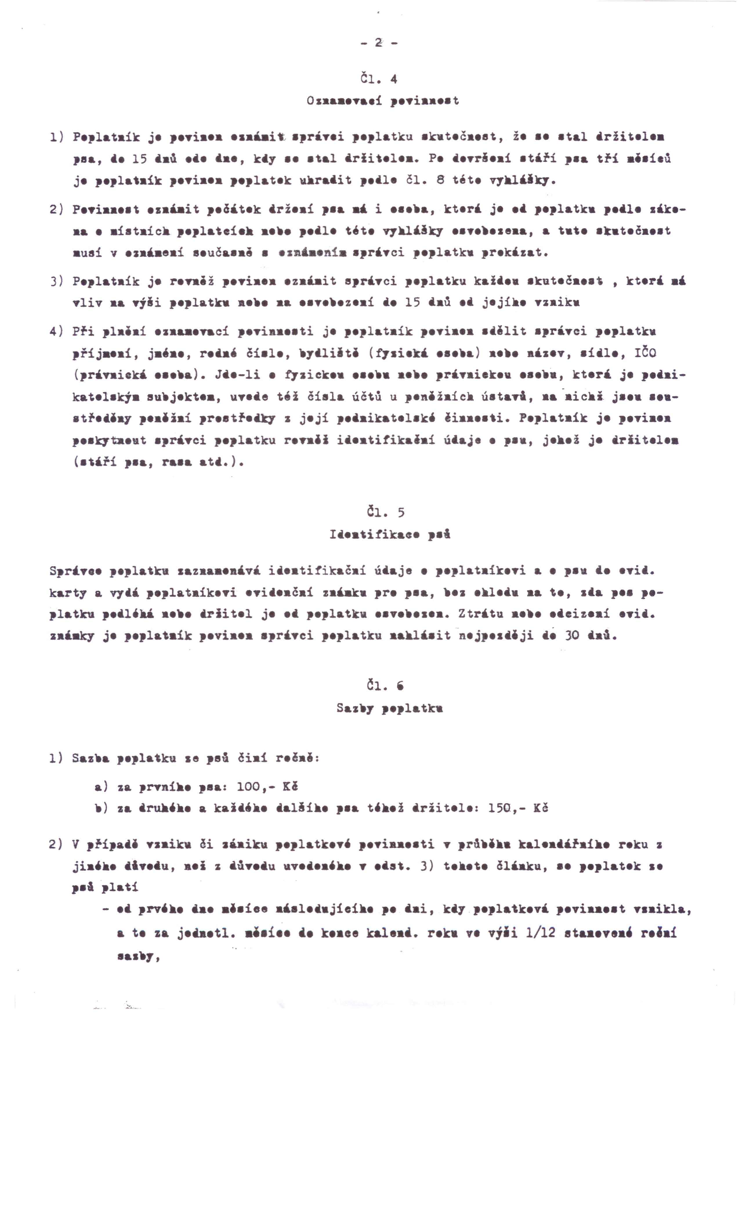 - 2 - Č1. 4 1) P.plat.ik j.,.vi áai~.práv.i p.platku.k.t.č st, ž tal 'ržit.l psa, 15 ~ ', kty ial 'rii'.l P. ' ri i atáfi paa tfi.iai.ů j. p.,la'.ik,.vi,.,lat.k u.ra'it p l. čl. 8 tét. vy&láik7. 2) P.