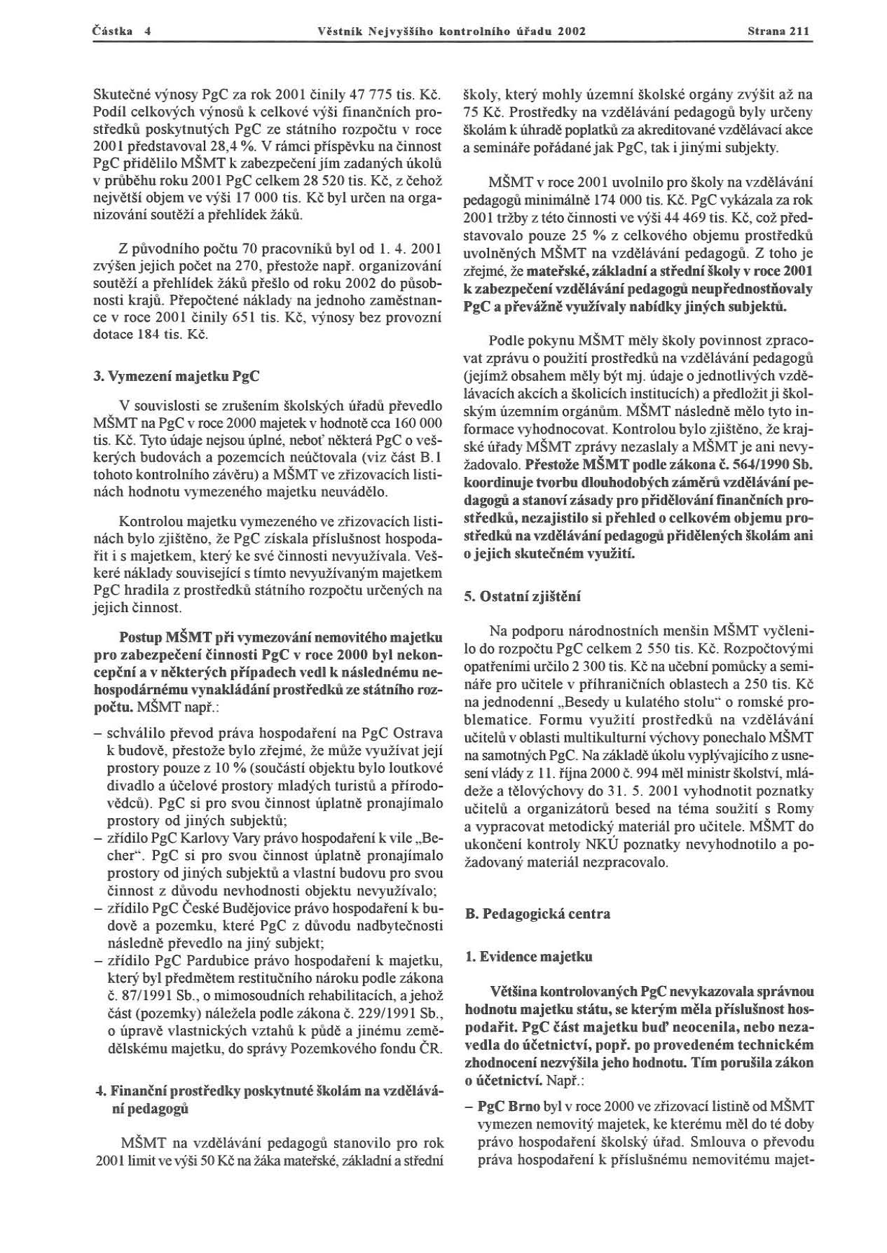 ( :a stka,f Strana Ul Skutečné výnosy PgC 1.3 rok 200 1 činily-i? 77 5 ti s. Kč.