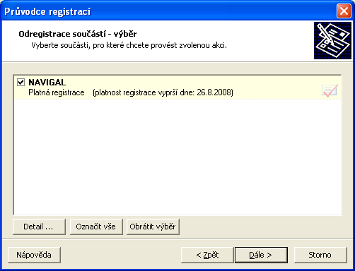 Pokud chcete získat před odregistrací bližší informace o zobrazené licenci, můžete použít tlačítko Detail. Jakmile je součást označena k odregistraci, můžete proces zahájit stiskem tlačítka Dále.