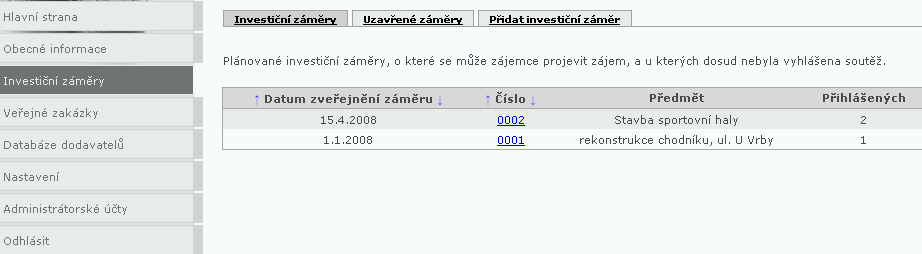 3. Základní funkce databáze administrátor Databáze je uspořádána do tří hlavních sekcí, mimo doprovodné uživatelské funkce (nastavení, přihlašování, administrátorské účty): investiční záměry veřejné