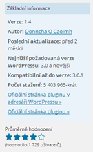 Mezi další pluginy, které by měl váš WP určitě obsahovat je plugin All in One SEO Pack, XML sitemap Google a Akismet.