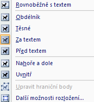 MS Word 2007 33 Přenést do pozadí: Odešle vybraný objekt za všechny ostatní