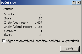 MS Word 2007 8 Stavový řádek: Podává informace o právě zobrazeném dokumentu Informace: o Počet stránek v dokumentu o Počet slov v dokumentu, odstavce o Jazyk dokumentu o Pravopisné chyby Pravopisné