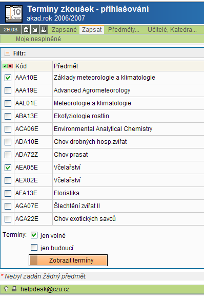 zapisování na termíny zkoušek v IS zde zaškrtněte předmět, na