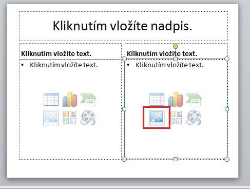 Kapitola: Krok za krokem - PowerPoint 2010 Zobrazí se okno Vložit