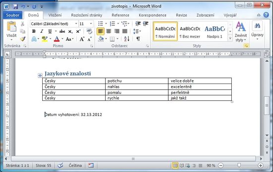 Kapitola: Krok za krokem MS Word 2010 Tabulku můžete vyplnit požadovaným