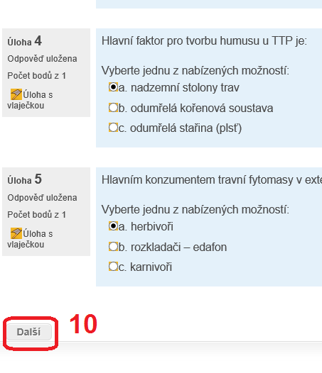 Moodle průvodce pro lektora 8 Po otevření příslušného testu (v rámci tohoto manuálu ilustrujeme příklad na modulu Trávníkářství) se zobrazí informace pro úspěšné absolvování testu, počtu povolených