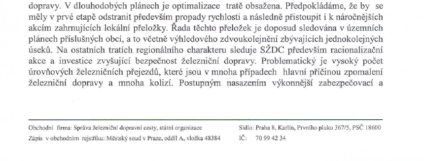 Kounicova 688/26, Brno 602 00 11 z (18) Jirsíkova 538/5, Praha 8 186 00 P!íloha. 1.2 Správa železniní dopravní cesty, s.