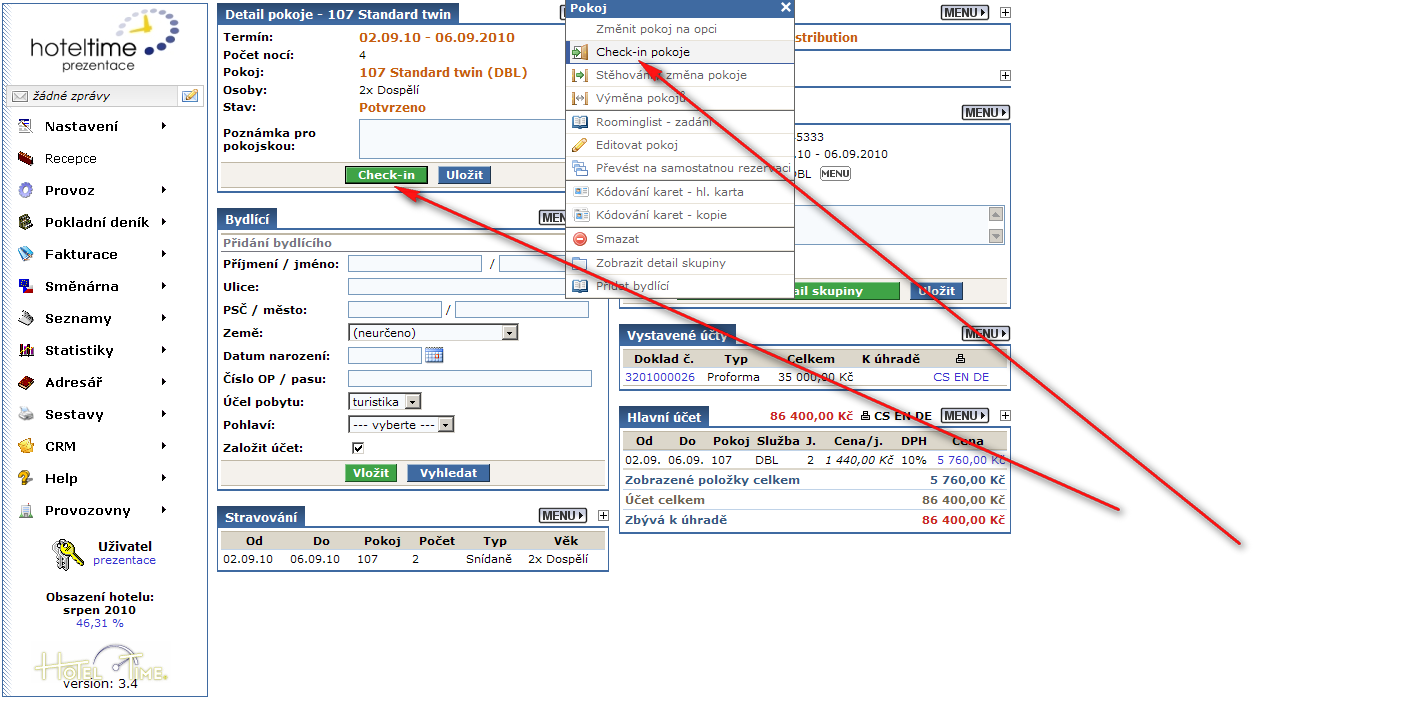 Check-in -> potvrzeno Došlo například k chybnému provedení ubytování hosta.