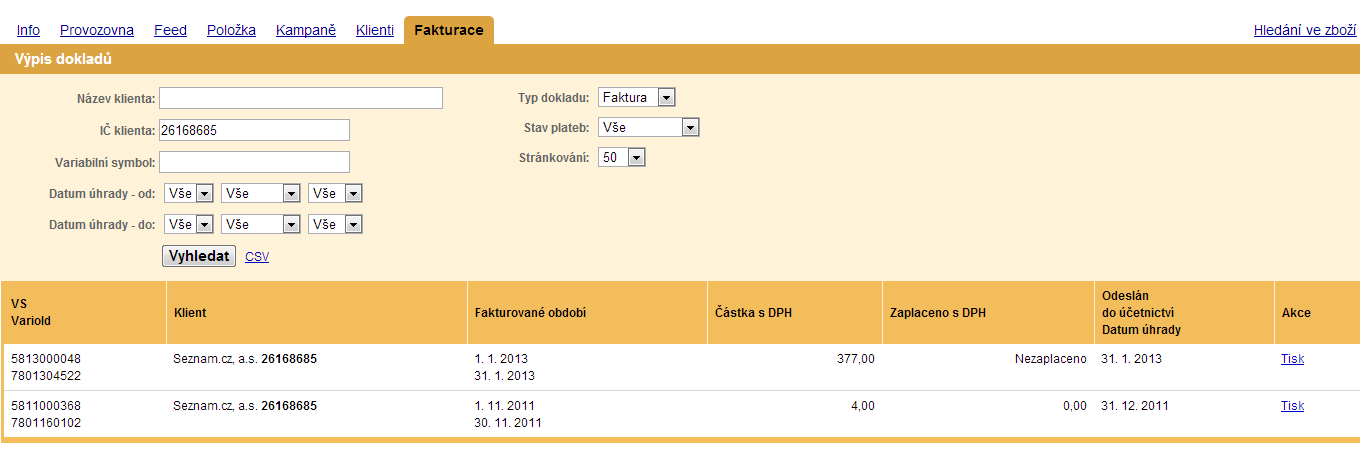 Záložka fakturace Přehled jednotlivých vystavených faktur, jakého klienta za jaké