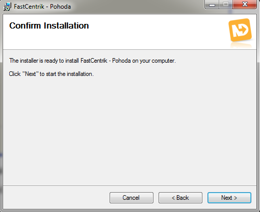 Zobrazí se okno pro potvrzení instalace. Klikněte na tlačítko Next. Pro zahájení instalace klikněte opět na tlačítko Next.