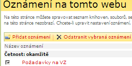 4. Oznámení systému V aplikaci je možné zapnout tzv. oznámení, což jsou upozornění systému při změně stavu určitého seznamu nebo položky.