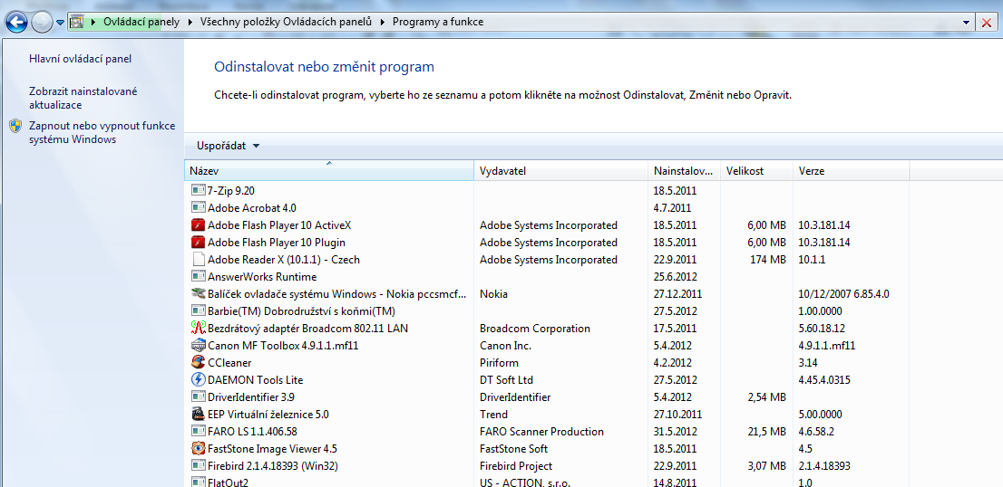 Programy a funkce Panel zobrazí všechny nainstalované programy a doplňky systému, zobrazí častost použití.