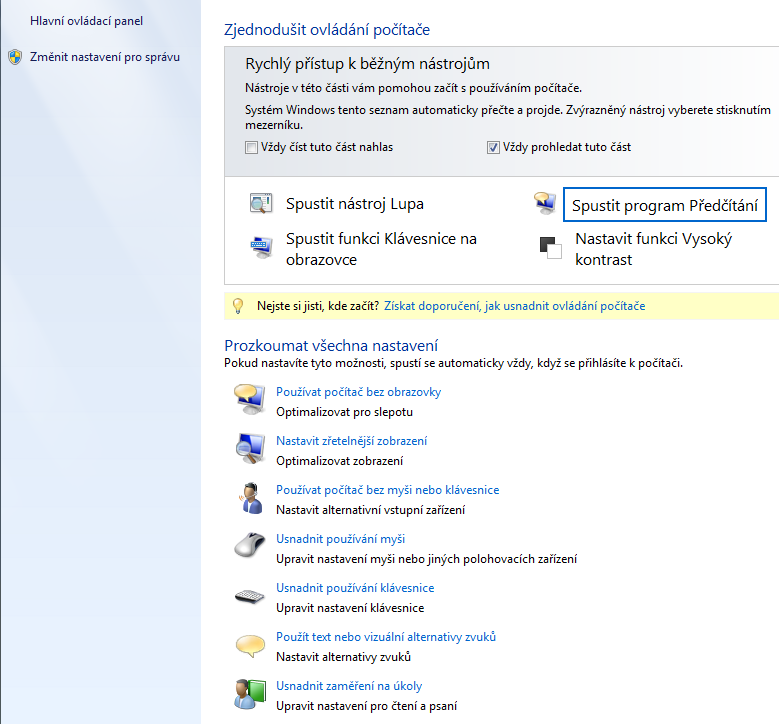 Centrum usnadnění přístupu I když účelem je především konfigurace nastavení systému Windows pro uživatele s omezenou hybností či slabým