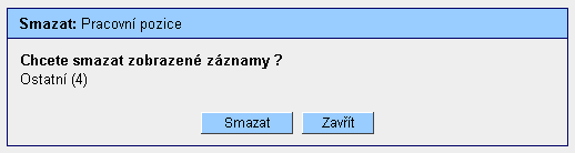 7.2.Práce s formulářem Seznam pracovních pozic 7.2.1.Vytvoření nové pracovní pozice Nový záznam pracovní pozice se definuje v pracovním okně Pracovní pozice detail ( viz Příloha č.