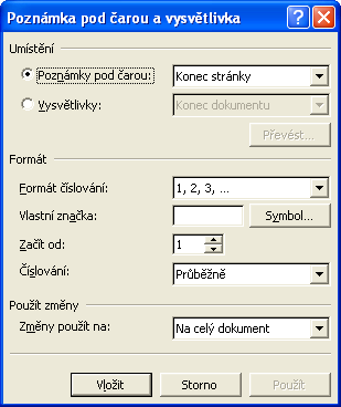 Dialogové okno umožňuje změnit umístění poznámky vzhledem k textu (na konec stránky nebo přímo pod text) a také formát