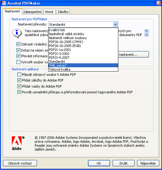Microsoft Word Nastavení Pod záložkou Adobe PDF zvolit Změnit nastavení převodu Zvolit