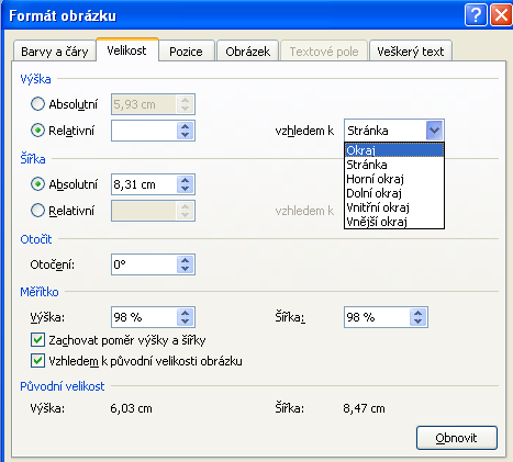 Obrázku můžeme nastavit: velikost obrázku lze nastavit absolutně, tj.