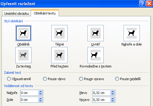 Obrázku můžeme nastavit: pozice obrázku lze nastavit jeho pozici v textu (chová se pak jako znak) nebo ostatní.