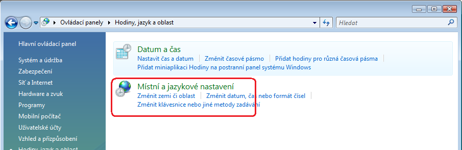 Nastavení v systému Windows Vista 1) Otevřete si ovládací panely (v nabídce start) a pokud máte zobrazení dle Hlavní ovládací panel, tak