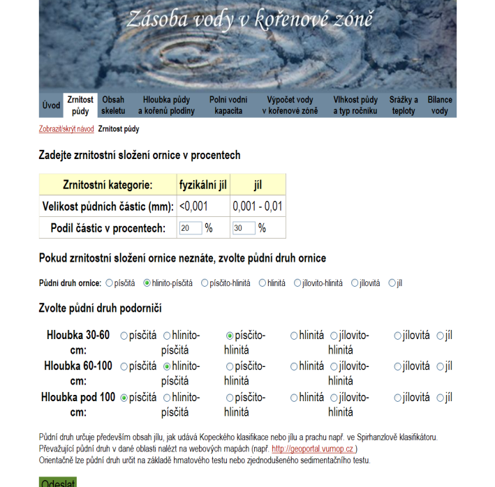 Lze doporučit provedení analýzy zrnitostního složení i podorničních vrstev a určit půdní druh podle Nováka (v příloze programu).