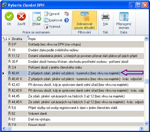 Fialově v případě ČLENĚNÍ DPH označíte DOKLADY BEZ VLIVU NA DPH (NA VSTUPU) nebo Z PŘIJATÝCH ZADŇ.