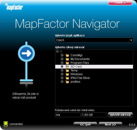 Instalace Pocket Navigátoru Vyberte jazyk pro Navigátor.
