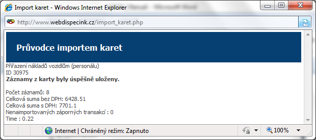 Po kliknutí na tlačítko Další je pak uživatel informován o průběhu importu. Toto okno již může uživatel zavřít.