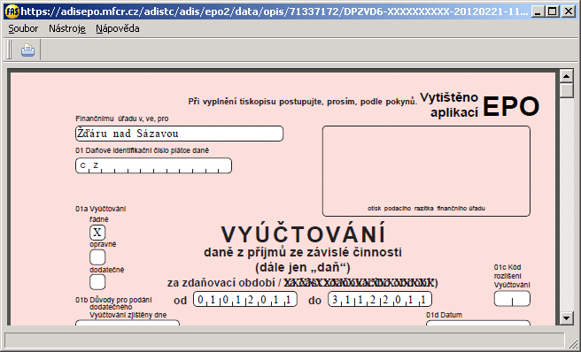 6) Tisk formuláře na Daňovém portálu Klepněte na menu Úplný opis k tisku, klepněte na odkaz Vyplněný formulář písemnosti. Po zobrazení formuláře klepněte na ikonu tiskárny vlevo nahoře.