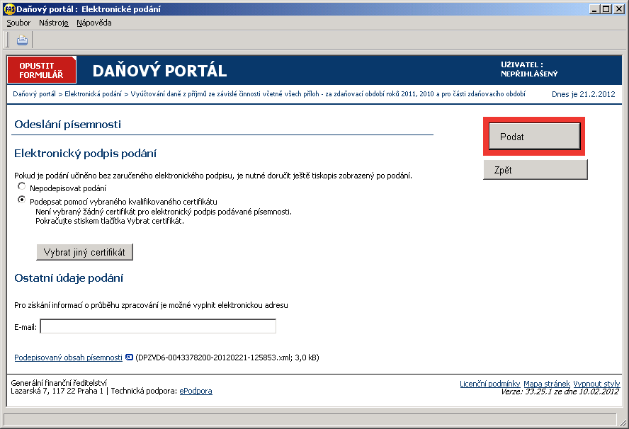 Pro přímé odeslání z Daňového portálu musíte mít digitální podpis (certifikát) uložený v souboru a mít provedená nastavení Internet Exploreru.