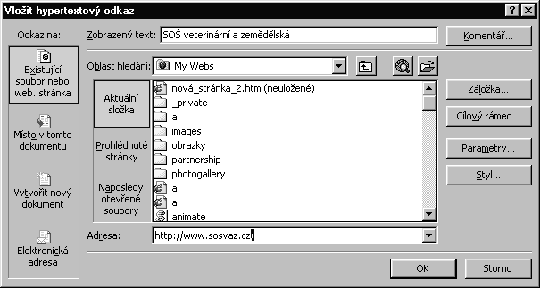 1 2 3 4 1 vložení existujícího souboru nebo WWW stránky 2 vložení odkazu na místo kde se právě nachází v dokumentu kurzor myši (obdoba tagu <A NAME=.