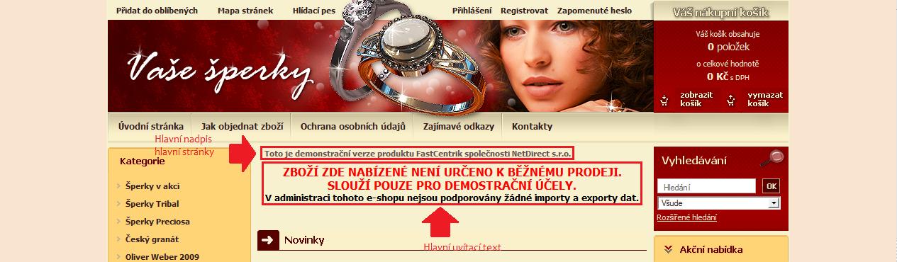 4 Novinky Ukázka hlavního textu na úvodní stránce internetového obchodu V této části by se měly vyskytovat články, které se přímo týkají Vašeho internetového obchodu.