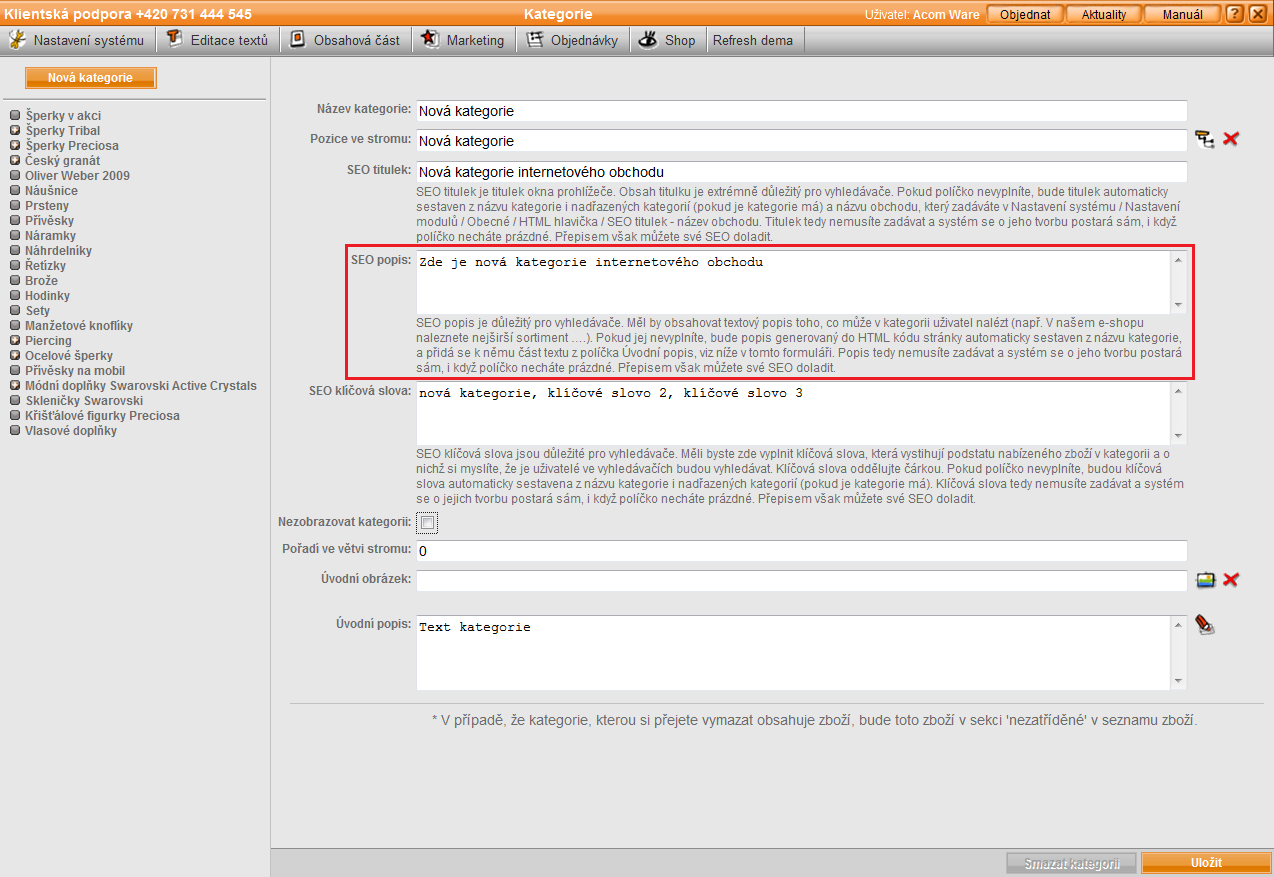 Okno administrace kategorie a příklad doplnění popisku meta tagu Description Jelikož je meta tag Description skrytý ve zdrojovém kódu, uživatel daný obsah přímo na internetovém obchodě neuvidí. 4.