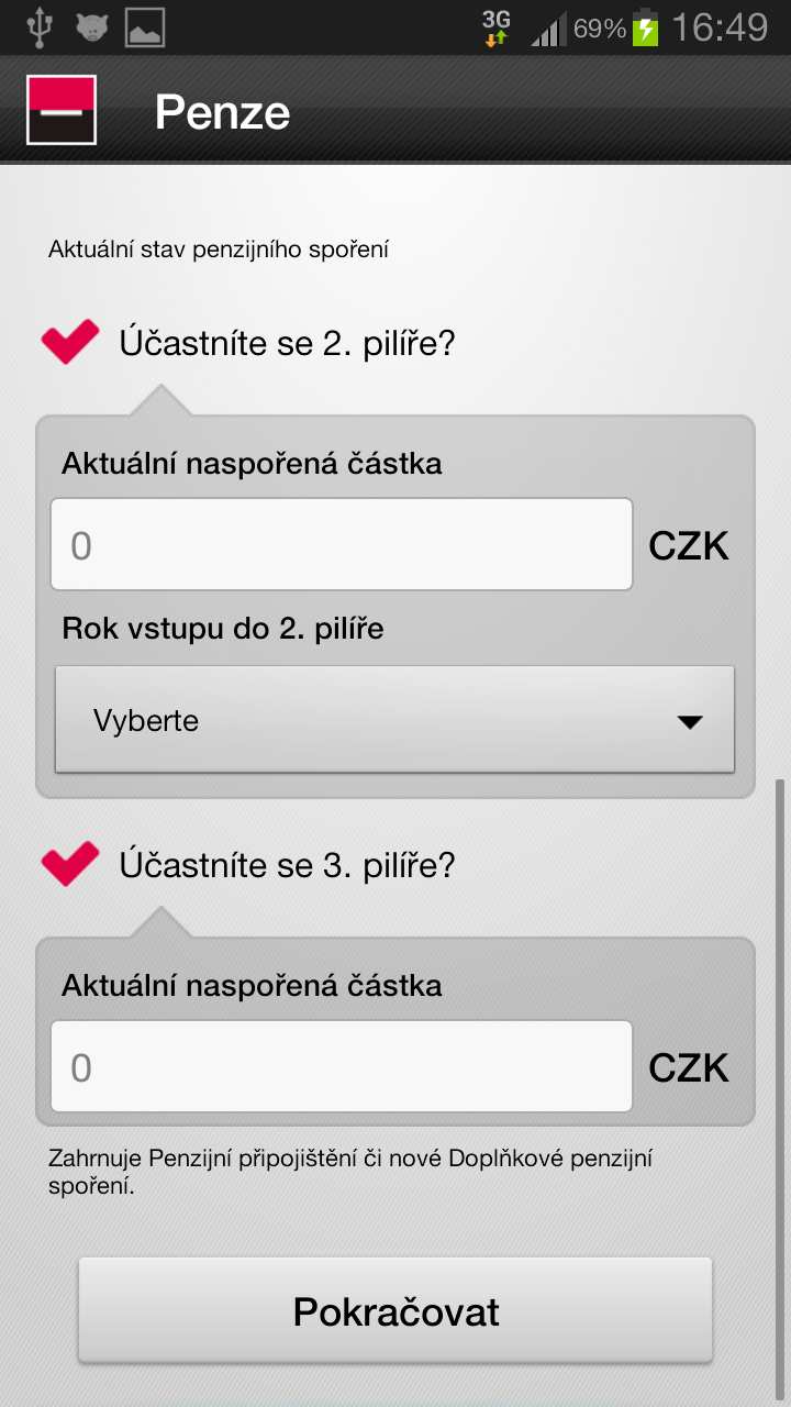 3.8 Penze Funkce penze vám nabízí možnost spočítat váš budoucí příjem v důchodu.