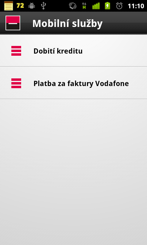 3.11.1.7 MojeBanka Mobilní služby Mobilní banka 2 umožňuje dobíjet kredit mobilního telefonu nebo realizovat platby