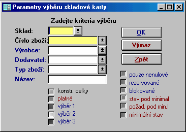 1.3.3 7 Paramatry výběru skladové karty Poznámky k použití Pokud zadané parametry nespecifikují přesně jedinou skladovou kartu, ale skupinu karet, je tato skupina při zobrazení setříděna podle čísla