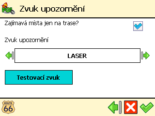 ❻ Vyberte si zvuk upozornění a potvrďte svou volbu : Zajímavá místa jen na trase? Je-li zvolena tato možnost, budete dostávat upozornění pouze na zajímavá místa na vaší trase.