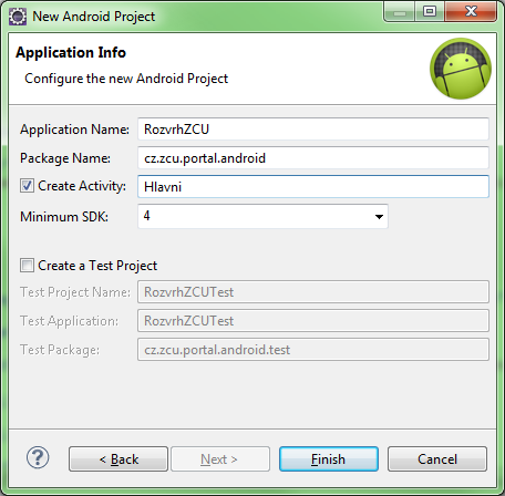 3 Vytváření aplikací pro Android 17 Obrázek 3.8: Wizard pro vytvoření Android projektu Tímto způsobem je vytvořen nový Android projekt.