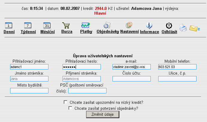 Zadejte pozorně požadované údaje a použijte tlačítko Změnit údaje. Při příštím přihlášení použijete tyto nově zadané údaje.