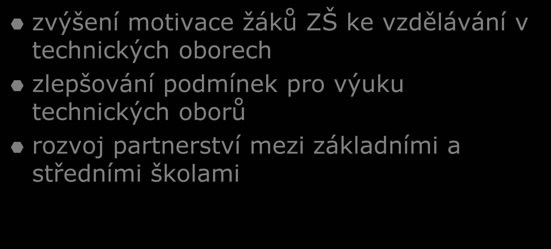 Podpora odborného vzdělávání na středních školách MSK zvýšení motivace žáků ZŠ ke vzdělávání v technických