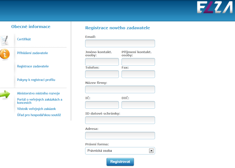 Pokyny k registraci profilu zadavatele strana 5/14 Obrázek č. 2 Vstup pro zadavatele - registrace Při registraci je uživatel vyzván k vyplnění registračního formuláře podle níže uvedených pravidel.