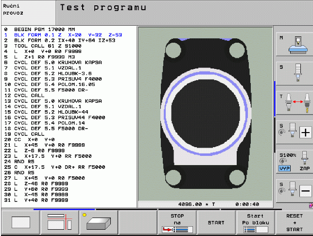 Testování programu TNC simuluje programy a části programů v provozním reţimu TESTOVÁNÍ PROGRAMU, např.