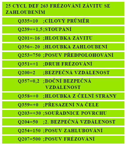 Přesazení při čelním zahlubování Q359 (inkrementálně): vzdálenost o níž TNC přesadí střed nástroje ze středu díry. Souřadnice povrchu obrobku Q203 (absolutně): souřadnice povrchu obrobku. 2.