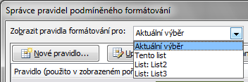 Správa pravidel při definování více podmínek pro stejnou oblast se zobrazí pravidla pro Aktuální výběr