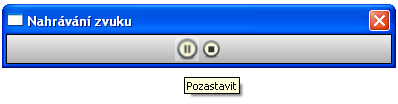 byl k tmut účelu vybaven i hardwarvě (sučástí pčítače by měla být zvukvá karta). Chcete-li nahrát záznam řeči, je třeba, aby byl k pčítači připjen i vhdný mikrfn.