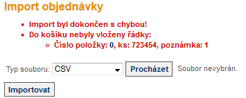 Import objednávek Slouží k propojení aplikací, s čímž Vám pomůže odborná firma (tyto aplikace spravující).